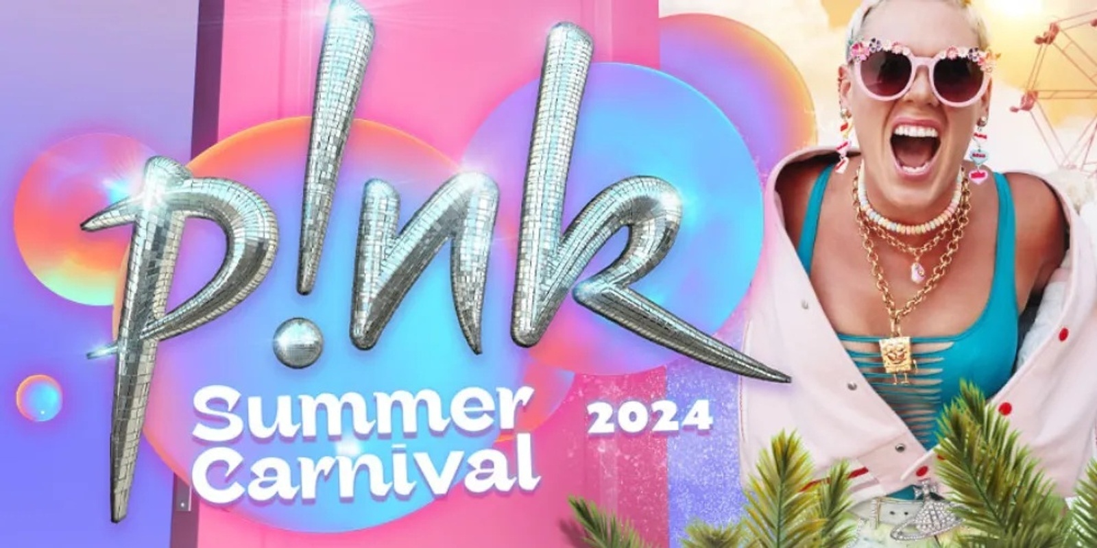 P!nk Summer Carnival Tour 2024